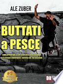 Buttati A Pesce