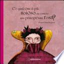 C'è qualcosa di più noioso che essere una principessa rosa?