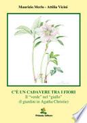 C'è un cadavere tra i fiori. Il «verde» nel «giallo» (I giardini in Agata Christie)