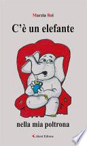 C'è un elefante nela mia poltrona