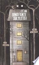 C'e' un rinofante sul tetto!