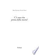 C'è una vita prima della morte?