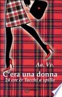 C'era una donna... 24ore & tacchi a spillo