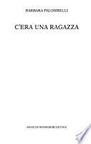 C'era una ragazza