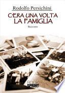 C'era una volta la famiglia