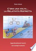 C'era una volta... la Relatività ristretta