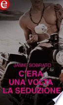 C'era una volta la seduzione (eLit)