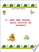 C'era una volta... mini storie di animali