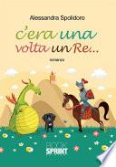 C'era una volta un Re