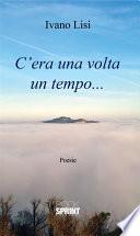 C'era una volta un tempo...