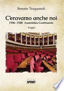 C'eravamo anche noi