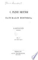 C. Plinii Secundi Naturalis historia