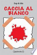 Caccia al bianco
