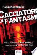 Cacciatori di fantasmi