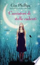 Cacciatori di stelle cadenti