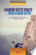 Cadere sette volte... rialzarsi otto