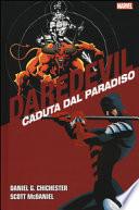 Caduta dal paradiso. Daredevil collection