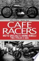 Cafe Racers