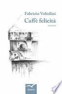 Caffè felicità