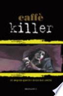 Caffèkiller