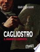 Cagliostro. Il grande illusionista