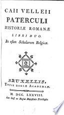 Caii Velleii Paterculi historiae romanae libri duo