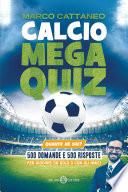 Calcio Mega Quiz