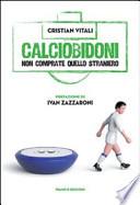 Calciobidoni. Non comprate quello straniero