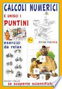 Calcoli numerici e unisci i puntini. Le scoperte scientifiche