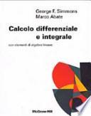 Calcolo differenziale e integrali. Con elementi di algebra lineare