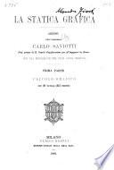 Calcolo grafico. xii, 175, [2] p. 36 pl. Vol. 2. Statica grafica