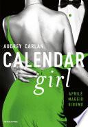 Calendar Girl. Aprile - Maggio - Giugno