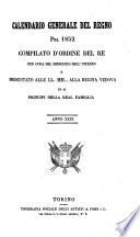 Calendario generale del Regno pel ... compilato d'ordine del Re per cura del Ministero dell'interno ...
