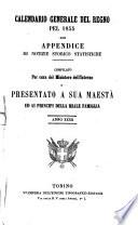 Calendario generale del Regno pel ... compilato d'ordine del Re per cura del Ministero dell'interno ...