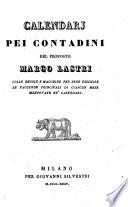Calendarj Pei Contadini Del Proposto Marco Lastri Colle Regole E Macchine Per Bene Eseguire Le Faccende Principali Di Ciascun Mese Mentovate Ne' Calendarj