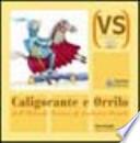 Caligorante e Orrilo
