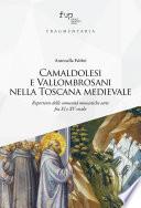 Camaldolesi e Vallombrosani nella Toscana medievale