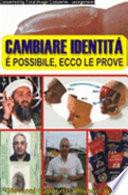 Cambiare Identitá.