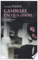 Cambiare l'acqua ai fiori
