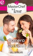 Camera con chef