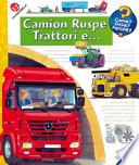 Camion, ruspe, trattori e ...