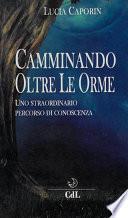Camminando oltre le Orme