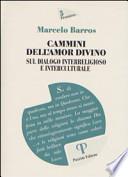 Cammini dell'amor divino. Sul dialogo interreligioso e interculturale