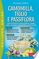 Camomilla, tiglio e passiflora