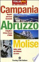 Campania, Abruzzo, Molise