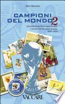 Campioni del mondo. I francobolli dei paesi organizzatori e vincitori dei Mondiali di calcio 2010-2014