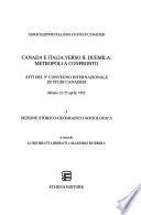 Canada E Italia Verso Il Duemila: Sezione storico-geografico-sociologica