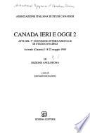 Canada Ieri E Oggi 2: Sezione anglofona