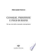 Canaglie, prostitute e poco di buono