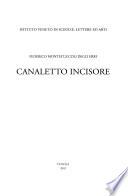 Canaletto incisore